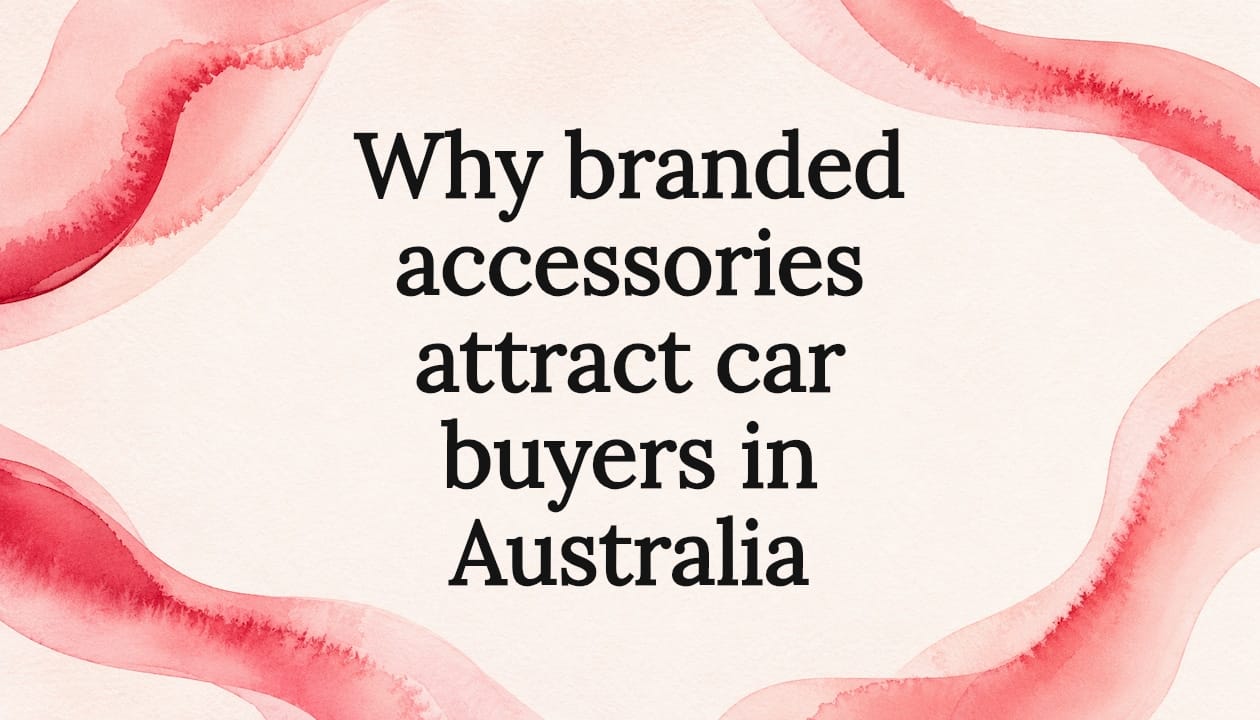 Why branded accessories attract car buyers in Australia